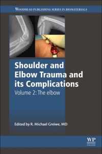 Shoulder and Elbow Trauma and its Complications: Volume 2