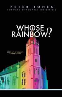 Whose Rainbow: God's Gift of Sexuality