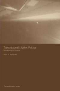 Transnational Muslim Politics