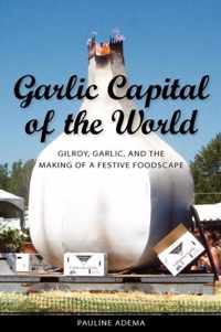 Garlic Capital of the World