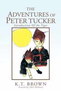 The Adventures Of Peter Tucker