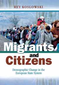 Migrants and Citizens