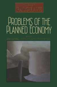 Problems of the Planned Economy