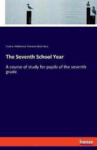 The Seventh School Year