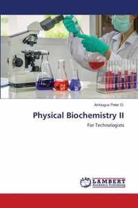 Physical Biochemistry II
