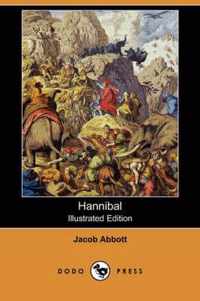 Hannibal (Illustrated Edition) (Dodo Press)