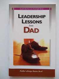 Leadership Lessons From Dad