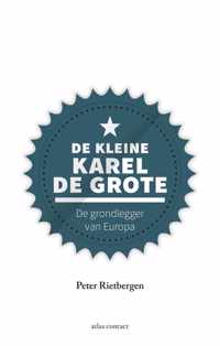 Kleine boekjes - grote inzichten  -   De kleine Karel de Grote