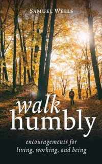 Walk Humbly