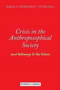 Crisis in the Anthroposophical Society