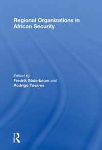 Regional Organizations in African Security