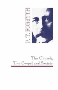 The Church, The Gospel And Society