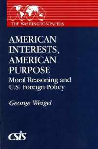 American Interests, American Purpose