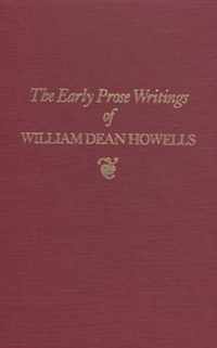 The Early Prose Writings of William Dean Howells, 1853-1861