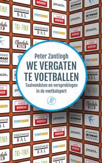 We vergaten te voetballen