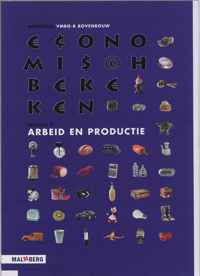 Economisch bekeken vmbo-b arbeid en productie werkboek