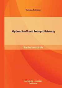Mythos Snuff und Entmystifizierung