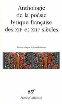 Anthologie de la poesie lyrique francaise des XII et XIII siecles