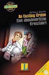 An Exciting Cruise - Eine abenteuerliche Kreuzfahrt