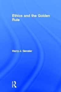 Ethics and the Golden Rule