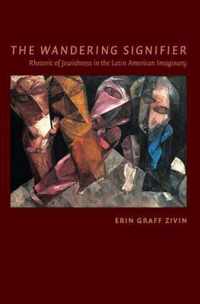 Wandering Signifier: Rhetoric of Jewishness in the Latin American Imaginary