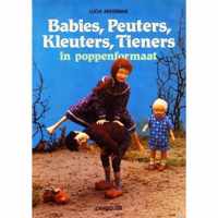 Babies, peuters, kleuters, tieners in poppenformaat