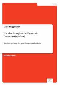 Hat die Europaische Union ein Demokratiedefizit?