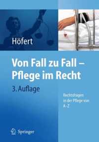 Von Fall Zu Fall - Pflege Im Recht