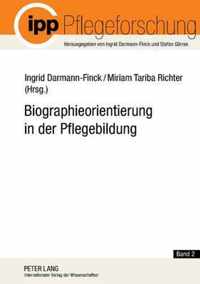 Biographieorientierung in der Pflegebildung