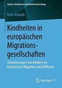 Kindheiten in europaischen Migrationsgesellschaften