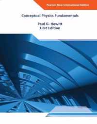 Conceptual Physics Fundamentals: Pearson  International Edition