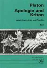 Apologie und Kriton nebst Abschnitten aus Phaidon. Text