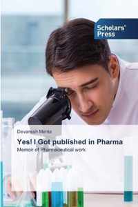 Yes! I Got published in Pharma
