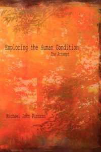 Exploring the Human Condition