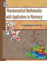Pharmaceutical Mathematics with Application to Pharmacy