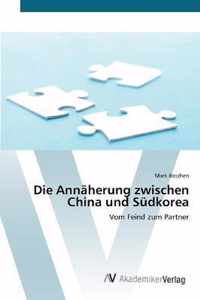 Die Annaherung zwischen China und Sudkorea