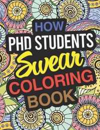 How PhD Students Swear Coloring Book