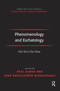 Phenomenology and Eschatology