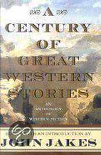 A Century of Great Western Stories
