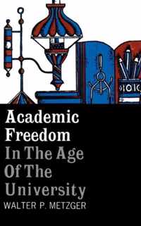 Academic Freedom in the Age of the University