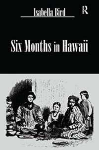 Six Months in Hawaii Hb