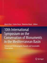 10th International Symposium on the Conservation of Monuments in the Mediterrane