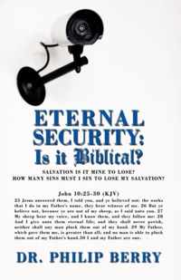 Eternal Security: Is it Biblical?