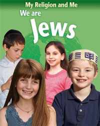 We are Jews