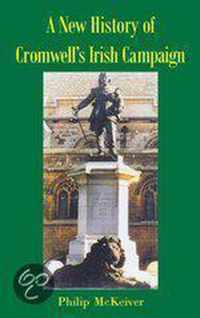 A New History of Cromwell's Irish Campaign