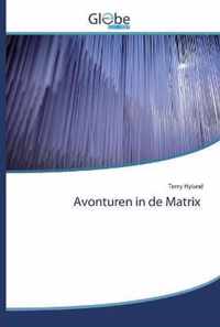 Avonturen in de Matrix