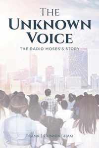 The Unknown Voice