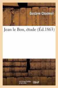 Jean Le Bon, Etude