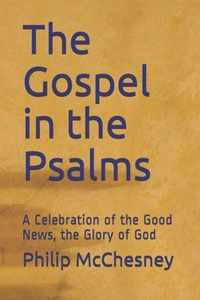 The Gospel in the Psalms