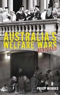 Australia's Welfare Wars Revisited